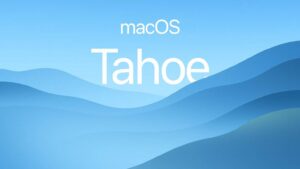 Apple đặt tên macOS 26 là “Tahoe”, báo hiệu cuộc đại tu thiết kế