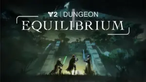 Hướng dẫn hoàn thành dungeon Equilibrium trong Destiny 2